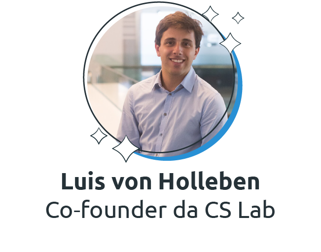 Luis von Holleben - Co-founder da CS Lab